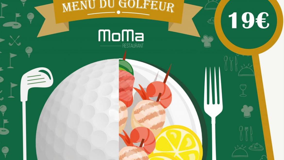 Nouveauté Gourmande au Moma – Menu Golfeur à 19 €