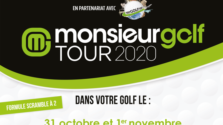 MONSIEUR GOLF TOUR 2020 – 31 octobre et 1er novembre