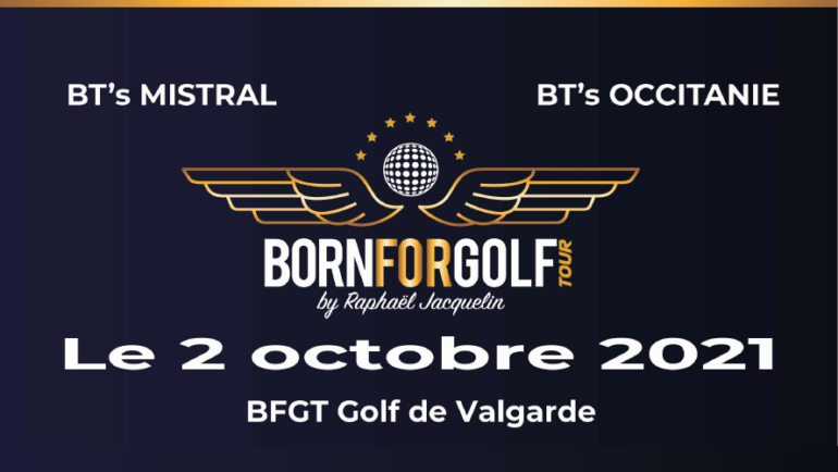 BORN FOR GOLF TOUR 2021 – samedi 2 OCTOBRE