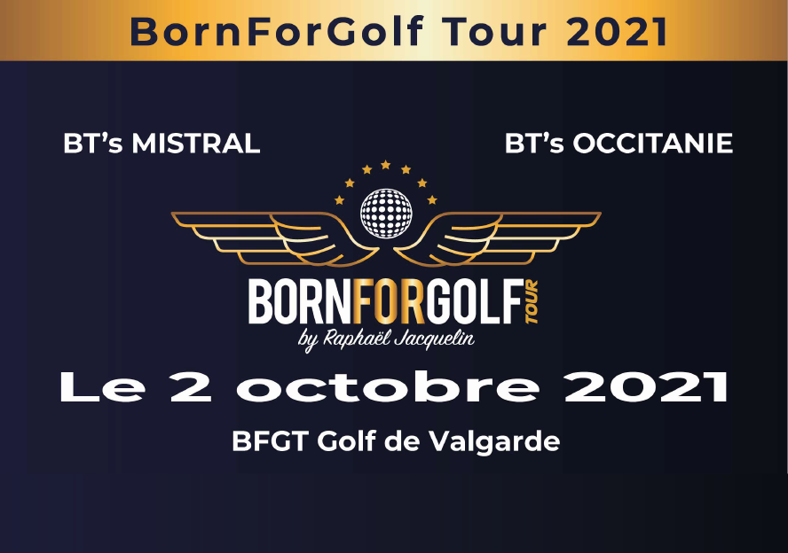 BORN FOR GOLF TOUR 2021 – samedi 2 OCTOBRE