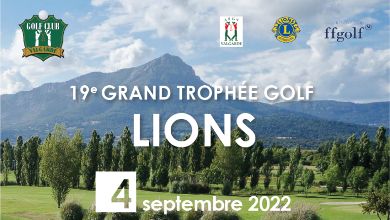 19ème Grand Trophée Golf LIONS – dimanche 4 septembre