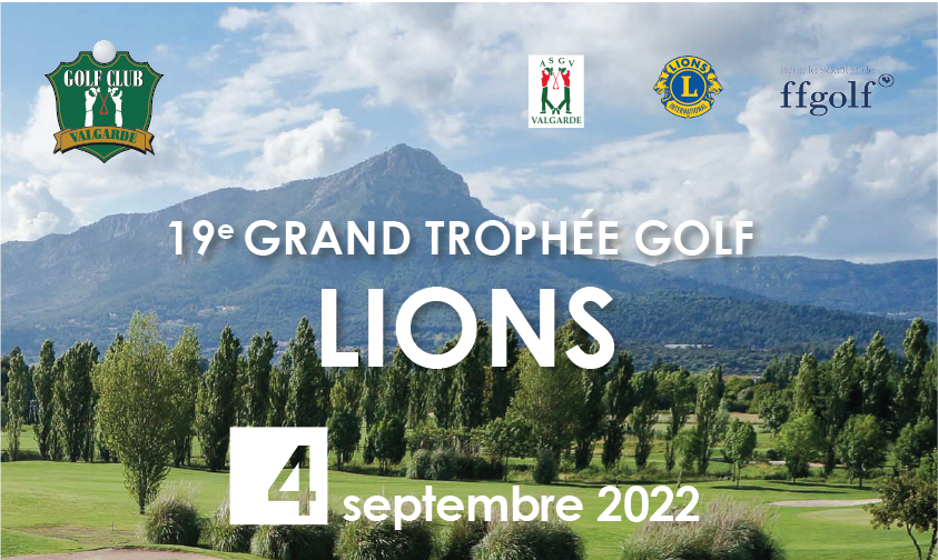 19ème Grand Trophée Golf LIONS – dimanche 4 septembre