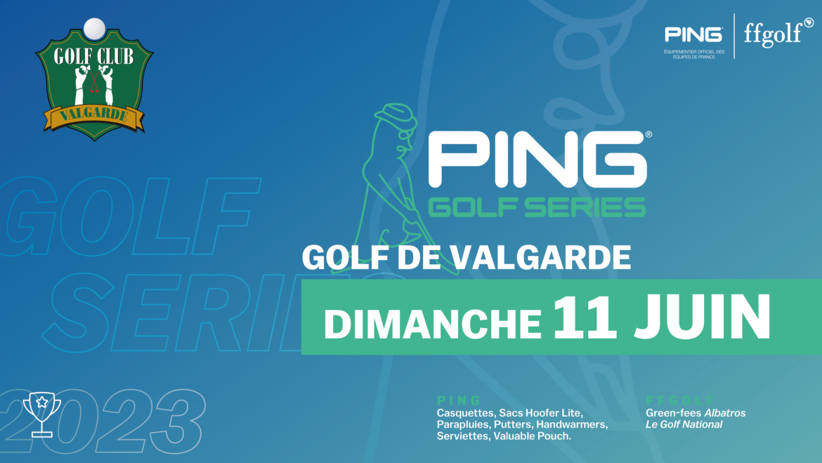 PING GOLF SERIES 2023 – Valgarde – les Résultats