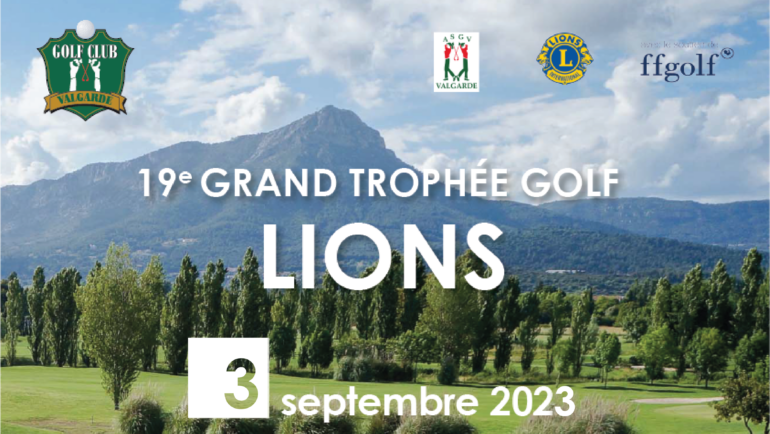 19ème Grand Trophée Golf LIONS – dimanche 3 septembre