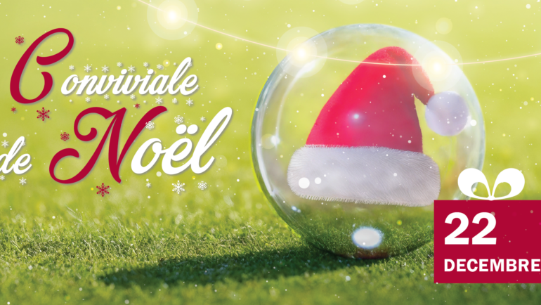CONVIVIALE DE NOËL – DIMANCHE 22 DECEMBRE